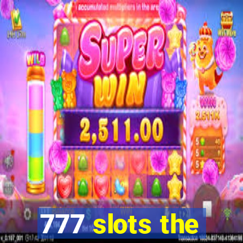 777 slots the